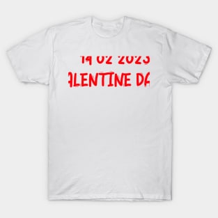 14 02 2023 Valentine Day T-Shirt